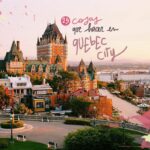 Que Hacer En Quebec
